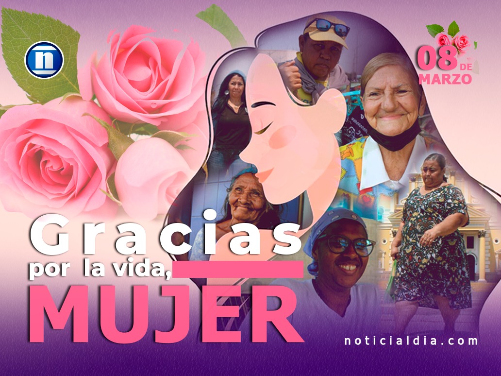 8 de marzo: ¡Gracias por la vida, MUJER…!