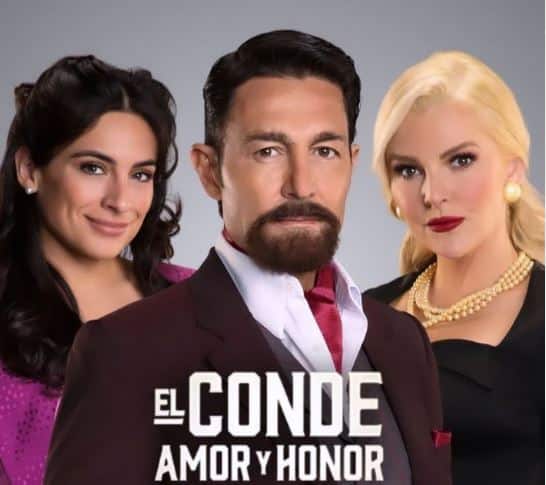 Estrenarán telenovela El Conde el primero de julio