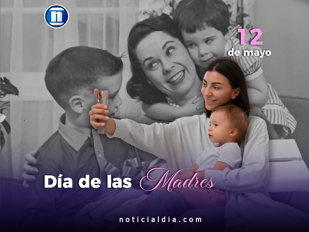 Día de las Madres: Rendimos honores por su devoción y amor infinito