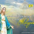 Con espíritu de devoción, hoy se celebra el Día de la Medalla de La Milagrosa