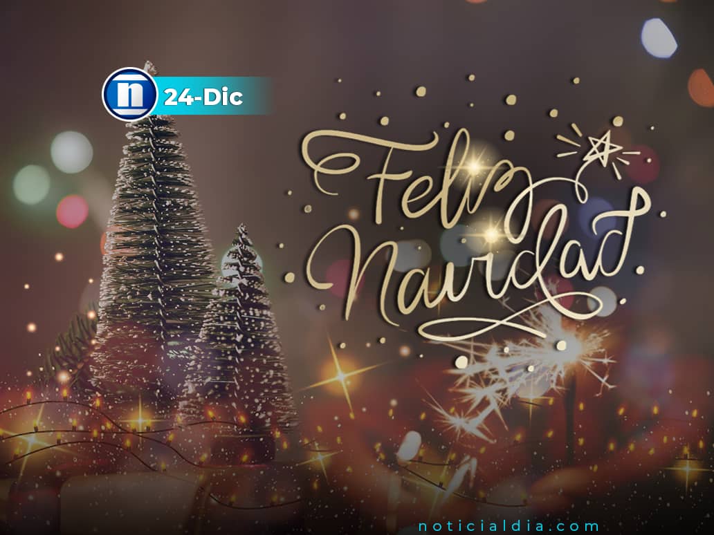 ¡Te deseamos una Feliz Navidad!: Hoy es 24 de diciembre