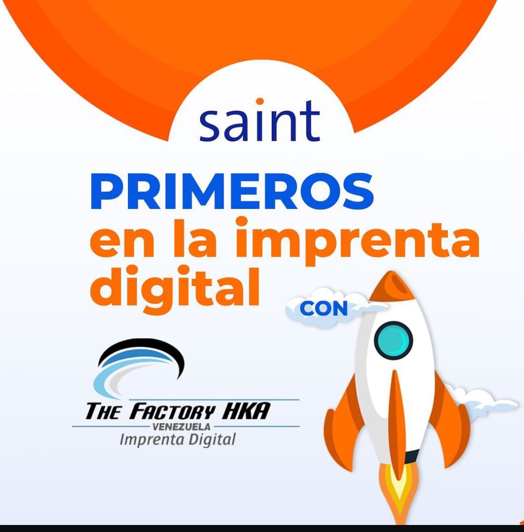 Saint: Los primeros en la imprenta digital en Venezuela en alianza con The Factory HKA