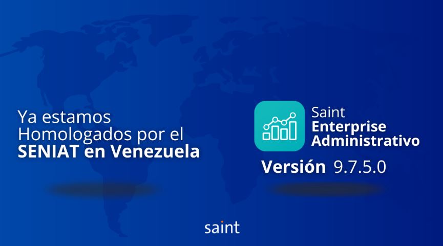 SAINT de Venezuela anuncia que logró homologación por el SENIAT para facturación electrónica