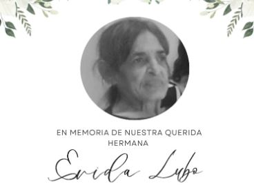 Te reciba el cielo en el que creíste, Evida Teresa Lubo…